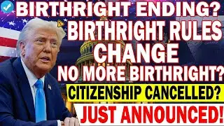 🚨 U S  Birthright Citizenship 2026  Breaking Update & Major Impacts Revealed