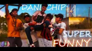 ⚡Danichip⚡ - Super Funny - (Shot By: @Blvckoficial)