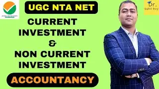 Current Investment & Non Current Investment | Dr. Sahil Roy