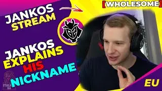 G2 Jankos Explains His Nickname [WHOLESOME]