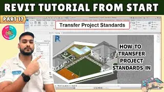 #17 Учебное пособие по Revit: Как перенести проектные стандарты в Revit?
