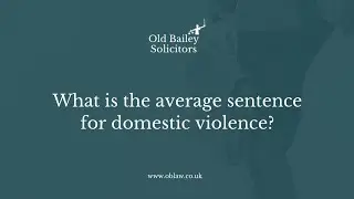 What is the average sentence for domestic violence