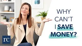 Why Can&rsquo;t I Save Money?