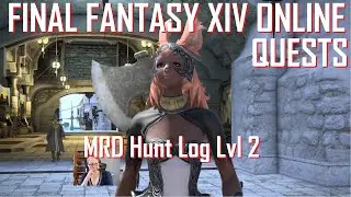 FXIV&mdash;Mirriam Treespire&mdash;Marauder Hunting Log Level 2