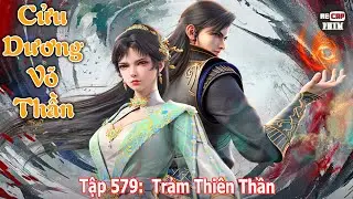 Nine Yang Martial God, Episode 579 | Slaying the Heavenly God