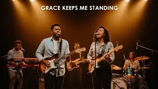 Grace Keeps Me Standing - Soul Gospel Music
