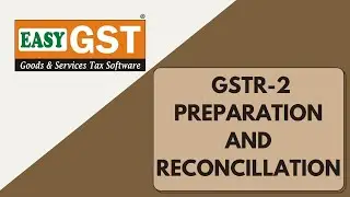 How to File GSTR 2 and do Reconciliation in EasyGST software