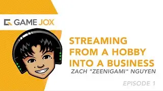 Game Jox - Streaming From a Hobby Into a Business - Zach 