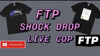 FTP March Shock Drop Live Cop