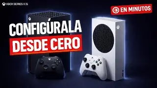 C&oacute;mo CONFIGURAR Xbox Series S / Series X desde CERO | PASO A PASO 🎮