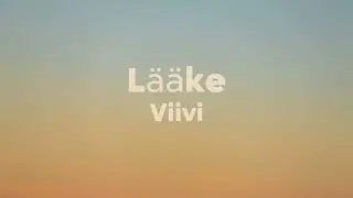 Viivi - Lääke (Lyrics)