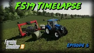 BALES & BALES! - FS19 Timelapse - Eire Ireland - Episode 5 - PC