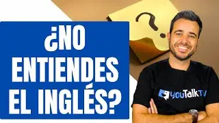 &iquest;No COMPRENDES en INGL&Eacute;S? / Mejora tu COMPRENSI&Oacute;N con estas tres frases 🔑✅