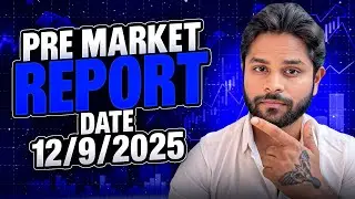 Pre Market Report | Date - 12th September 2025 | Miles Trading