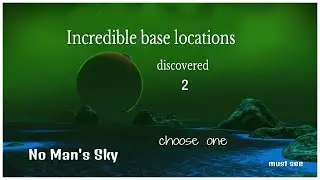 Best Base Locations 2 So Beautiful Should Live There No Man's Sky