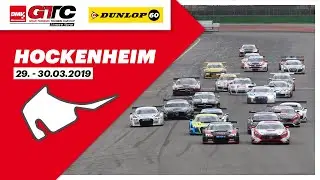 DMV GTC / DUNLOP 60 Hockenheim Freitag 29.03.2019