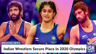 Indian Wrestlers Secure Place In 2020 Olympics
