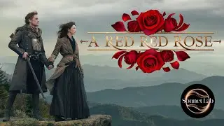 A Red, Red Rose - Outlander (Original Music)