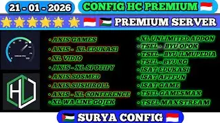 🇮🇩 🇵🇸 CONFIG HC TERBARU || AXIS TELKOMSEL XL INDOSAT BYU SMARTFREN TRI || 21/01/2026