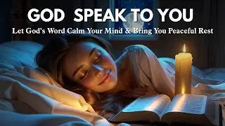Powerful Night Prayer For Peaceful Sleep | Let God&rsquo;s Word Calm Your Mind Tonight