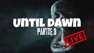 🔴 Until Dawn  [LIVE] - Salut, toi ! 😏❤️ #3 