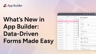 App Builder Webinar : Forms Builder Deep Dive