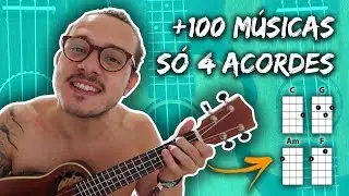 Como tocar UKULELE em 10 MINUTOS [+100 M&Uacute;SICAS com 4 ACORDES SIMPLES]