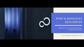 The first Tier III Design certified Data Center in Myanmar - Myint & Associates Data Center