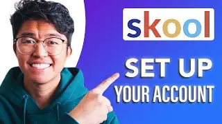 How to Setup Your Skool Account (SIMPLE & Easy Guide!)