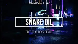 PREP - Snake Oil ft. Reva Devito (Sub Espa&ntilde;ol)