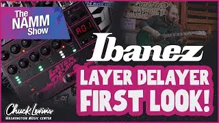 Ibanez Layer Delayer FX Pedal | First Look, Sounds Only!