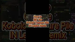 🏡 LEGION REMIX Kobold Trassure Pile: Quick Guide! #wowhousing
