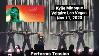 Tension - Kylie Minogue - More Than Just A Residency - Voltaire at Venetian Las Vegas - Nov 11, 2023