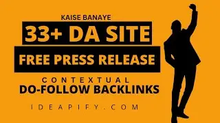 Create Do Follow Contextual Backlinks For Your Site | Free Press Release 2023