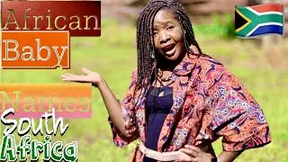MOST POPULAR SOUTH AFRICAN BABY NAMES | UNISEX BABY NAMES WITH MEANINGS 2020