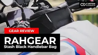 Gear Review - RAHGEAR Stash Motorcycle Handlebar Bag