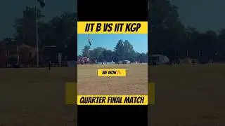IITB beats IIT KGP and qualifies for the semifinal of inter IIT cricket 2024 #cricket #iiit #shorts