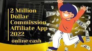 2 Million Dollar Commission Affiliate App 2022 ( high paying affiliate programmes)