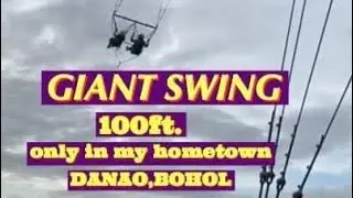 #GIANT SWING # ECO PARK@ DANAO ADVENTURE PARK @ DANAO BOHOL