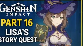 Genshin Impact &ndash; Lisa&rsquo;s Story Quest | Troublesome Work Begins! (With Commentary)