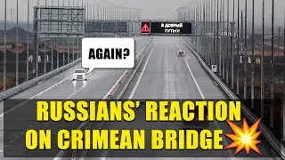 Russian Locals React To Crimean Bridge Explosion - What&rsquo;s Going On With The Bridge Now?