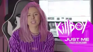 KILLBOY - JUST ME (TRACK BREAKDOWN)