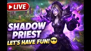 LIVE RBG | Shadow Priest
