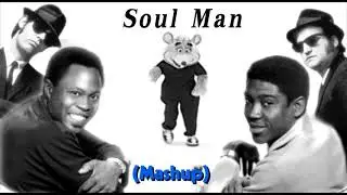 Soul Man (Mashup)
