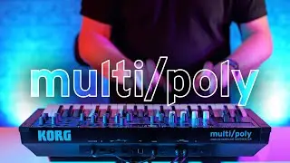 Korg multi/poly &ndash; The ultimate analogue modelling synthesizer