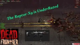 Dead Frontier 3D | Raptor-X9 VS Death Row Horde