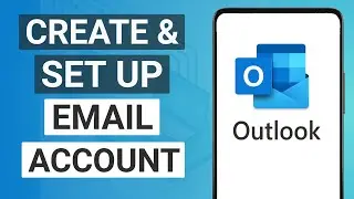 Как создать учетную запись электронной почты Outlook на мобильном устройстве | Регистрация и наст...