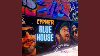 CYPHER BLUE HOUSE