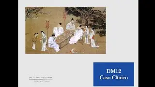 DM12 - Caso Cl&iacute;nico