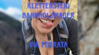 Klettersteig Bannholzmauer , Windischgarsten Ober&ouml;sterreich , via ferrrata